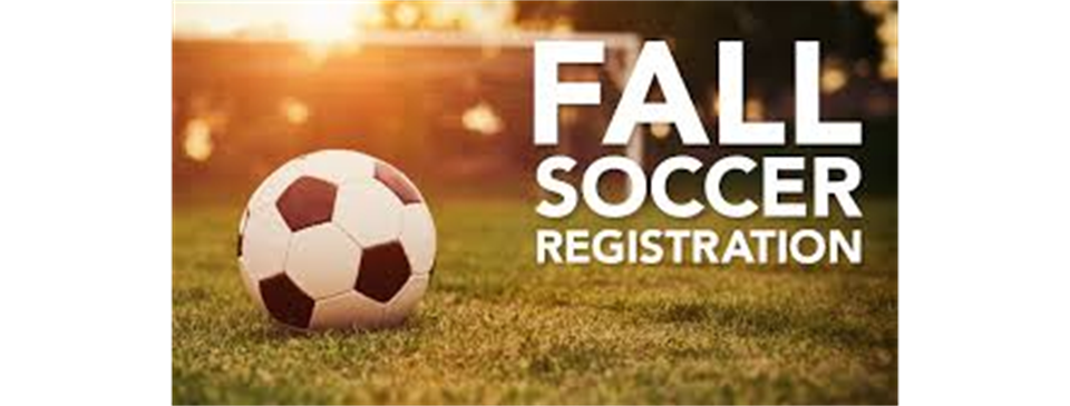 Register for fall soccer July 1, 2023